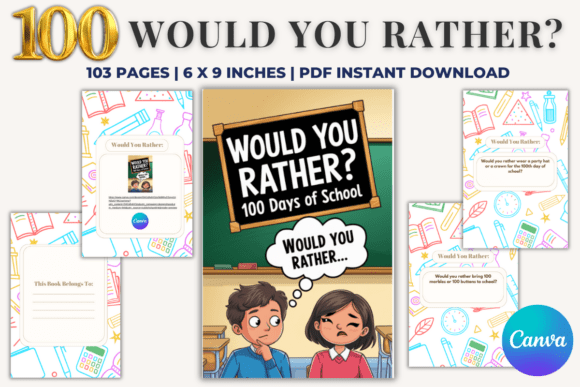 100 Days of School Would You Rather